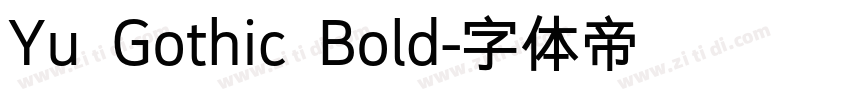Yu Gothic Bold字体转换